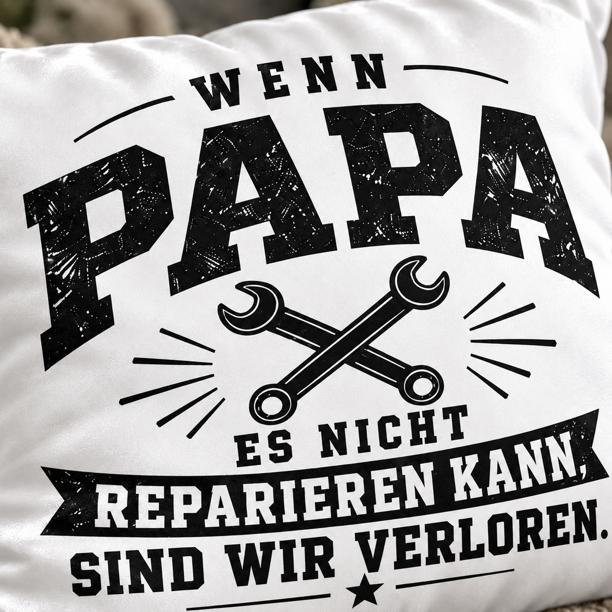 Papa Geschenk – Lustiges Kissen für Heimwerker | Wenn Papa es nicht reparieren kann | Dekokissen 40x40 cm | Vatertag & Geburtstag